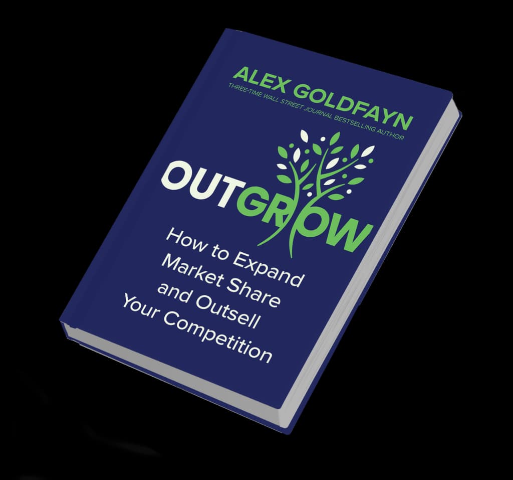 Outgrow book cover: How to Expand Market Share and Outsell Your Competition by Alex Goldfayn